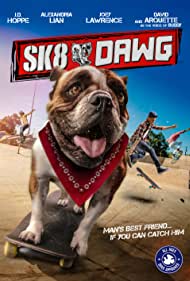 Sk8 Dawg (2018)