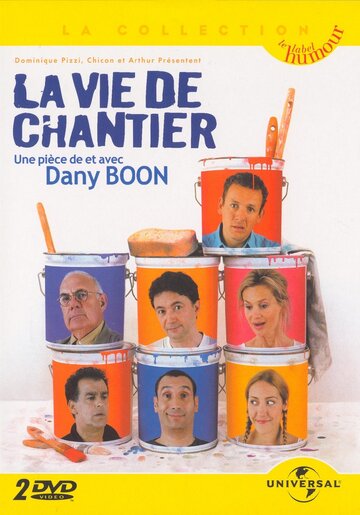 La vie de chantier (2004)