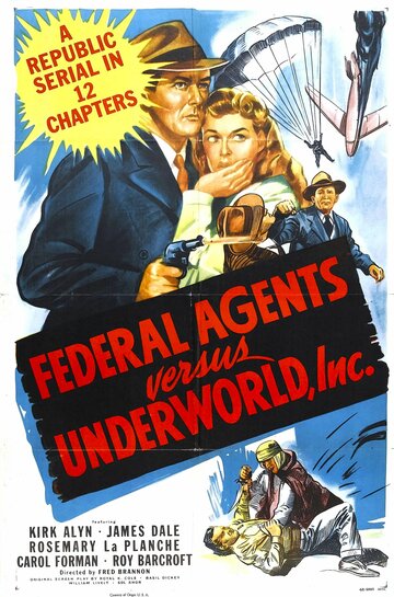 Federal Agents vs. Underworld, Inc. (1949)