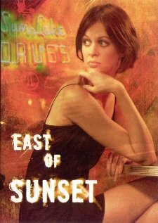 East of Sunset (2005)