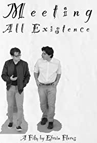 Meeting All Existence (2019)