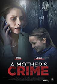 A Mother's Crime (2017)